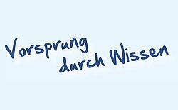 Motto "Vorsprung durch Wissen"